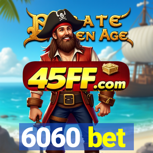 6060 bet